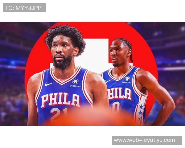 76人明日对阵公牛恩比德确认出战但后天对骑士或将缺席